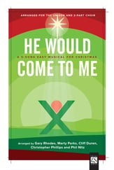 He Would Come to Me SATB Choral Score cover